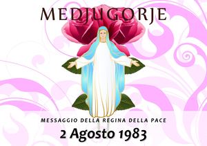 Messaggio della Madonna di Medjugorje del 2 Agosto 1983