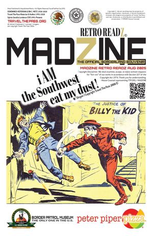 MADZINE Retro Readz Aug 2025 I AM the Southwest eat my dust.