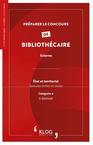 Préparer le concours de Bibliothécaire externe - 5e édition