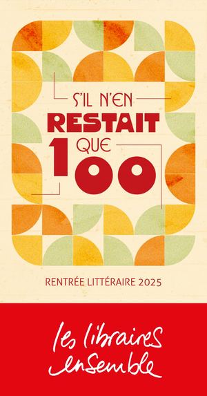 S'il n'en restait que 100