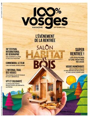 100% VOSGES #302 SEPTEMBRE 2025