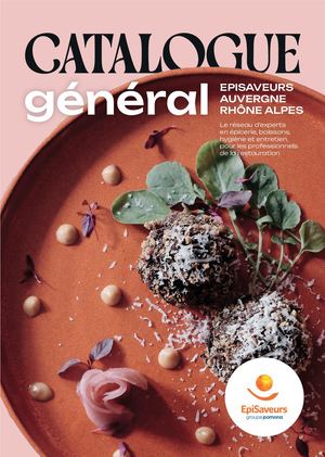 Catalogue Général Episaveurs 2025 Intéractif