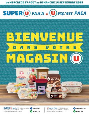 Catalogue Bienvenue Dans Votre Magasin U 2025 Magasins U Paea & Faa'a