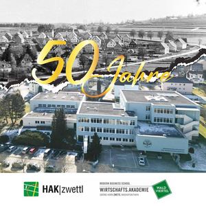 HAK Zwettl - Festschrift 50 Jahre