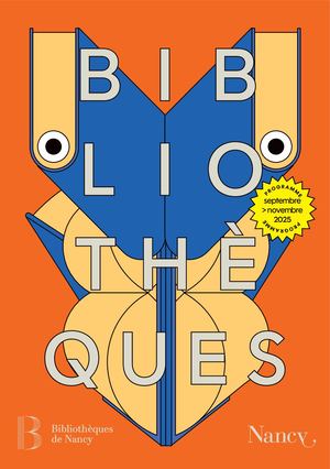 Programme Septembre-novembre 2025 des Bibliothèques de Nancy