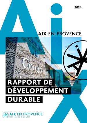 Rapport de développement durable - Centre de Congrès d'Aix-en-Provence