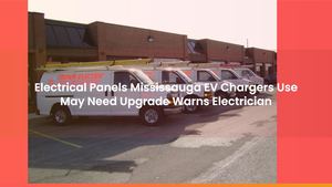 Electrical Panels Mississauga EV Chargers Use May Need Upgrade Warns Electrician
