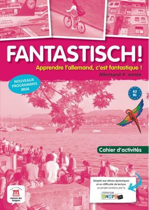 Fantastisch! 4e année - Cahier d'activités