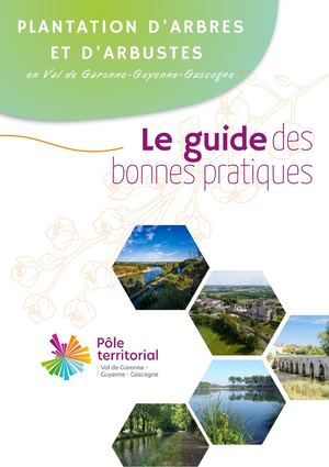 Plantation d'arbres et d'arbustes en Val de Garonne Guyenne Gascogne Le Guide des bonnes pratiques