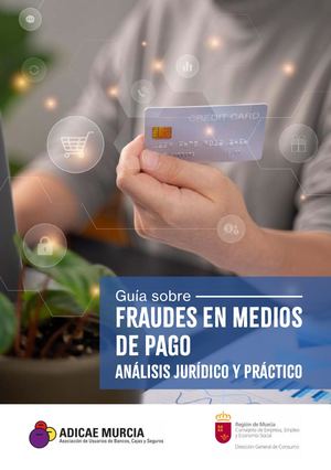 Guía sobre Fraudes En Medios De Pago