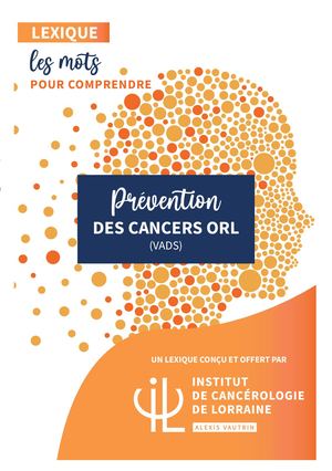 Lexique Cancers ORL - Institut de Cancérologie de Lorraine