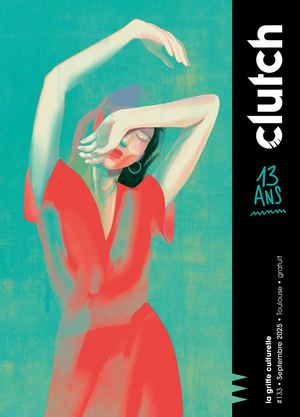 Clutch #133 - 13 ans | sept. 25