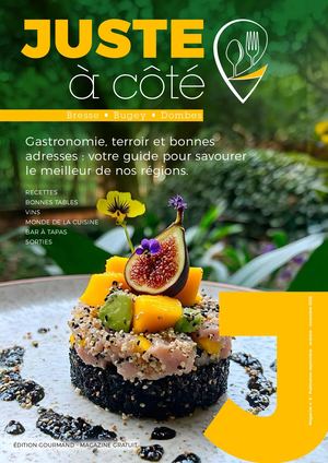 JUSTE à côté N°8 2025 I Bresse • Bugey • Dombes I Publication : septembre - octobre - novembre