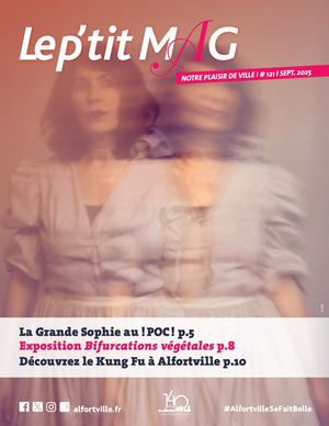 Le P'tit Mag - Supplément Le Mag n°121 - Septembre 2025 - Alfortville