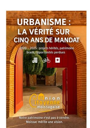 Urbanisme La Vérité Sur Cinq Ans De Mandat Etude Union Citoyenne Moissagaise