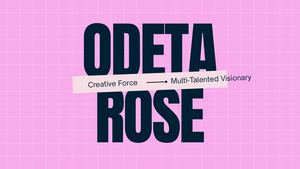 Odeta Rose And Her Take On Modern Art And Lifestyle