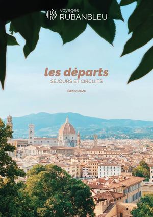 Voyages RubanBleu - Catalogue Départs 2026