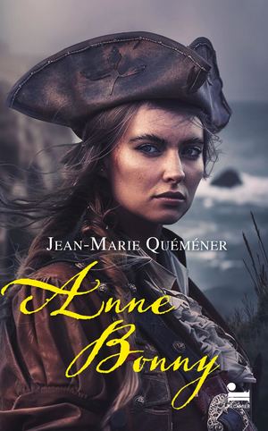Jean-Marie Quéméner - Anne Bonny