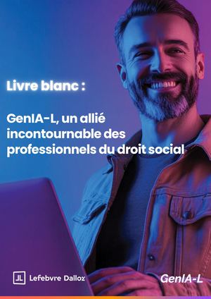 Livre Blanc : GenIA-L, un allié incontournable des professionnels du droit social