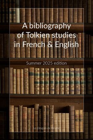 A bibliography of Tolkien studies in French & English