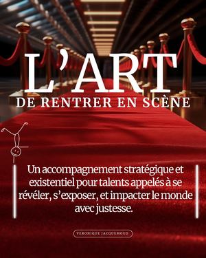L'art De Rentrer En Scène