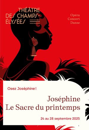 Joséphine/Le Sacre du printemps, 24-28/09/25