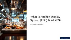 What is Kitchen Display System (KDS) and Ai Kds