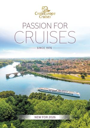 WORLD-WIDE CRUISES CANALS • RIVERS • OCEANS NEW FOR 2025 AND 2026