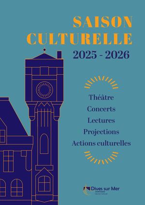 Brochure Saison Culturelle 25 -26 de la ville de Dives-sur-mer