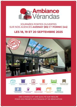 Portes Ouvertes  2025 Ambiance Verandas Aizenay