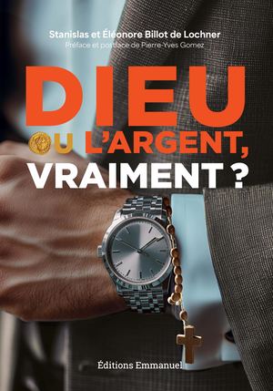 Dieu ou l'argent, vraiment ?