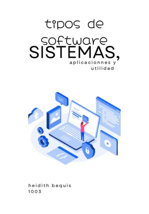 Tipos de Software sistemas, aplicaciones y utilidades