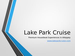 Lake PLake Park Cruise – Luxury Houseboat Experience in Alleppey, Keralaark Cruise