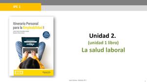 Unidad 2 IPE I La Salud Laboral