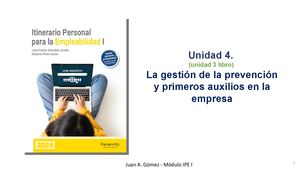 Unidad 4 IPE I La Gestión de La PRL Y 1º Auxilios