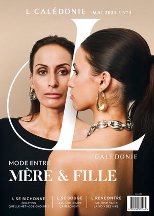 #5 L Calédonie Magazine - Mai 2025