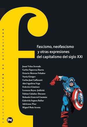 Fascismo Neofascismo Y Otras Expresiones Del Capitalismo Del Siglo Xxi