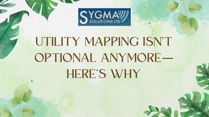 Utility Mapping Isn’t Optional Anymore—here’s Why