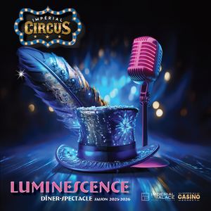 IMPERIAL CIRCUS / Saison 2024-2025