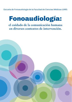 Fonoaudiologia El Cuidado De La Comunicacion Humana En Diversos Contextos De Intervencion Compressed (1)