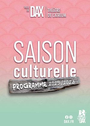 Livret Saison Culturelle Dax 2025