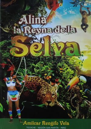 Alina la Reyna de la Selva
