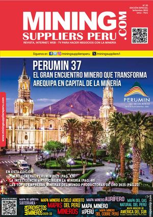 Revista Mining Suppliers Peru Setiembre 2025 Especial Perumin 37