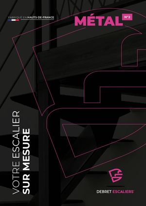 Catalogue Métal N°2 - Debret Escaliers