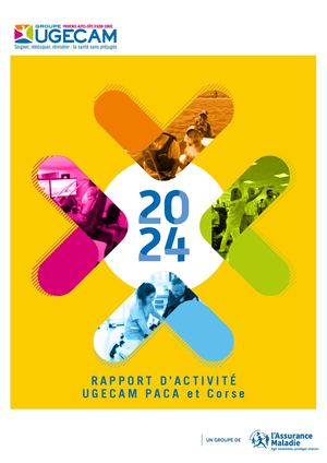 RAPPORT D'ACTIVITE 2024 UGECAM PACAC