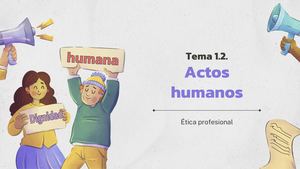 U1T1.2 Actos Humanos