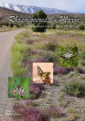 Les Papilionidae du Maroc, par Michel Tarrier