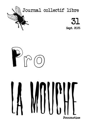 La Mouche vol.31- Procrastine