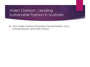 Aiden Garrison Sustainable Fashion and Circular Style Movement in Australia