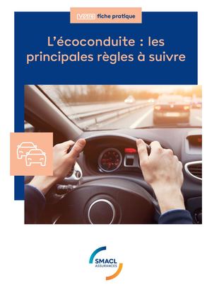 Fiche pratique - L'écoconduite : les principales règles à suivre